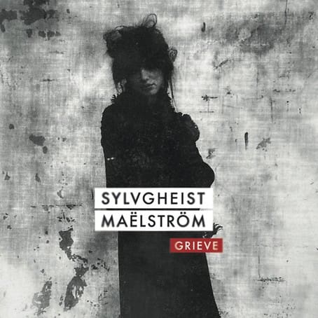 Sylvgheist Maelstrom_grieve