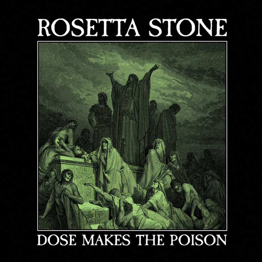 Rosetta Stone return with new album 'Dose Makes The Poison'