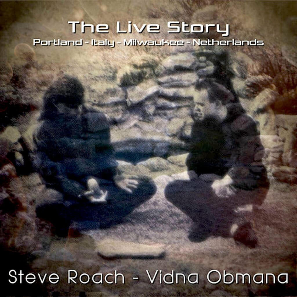 Steve Roach and Vidna Obmana release archival live collection 'The Live Story'