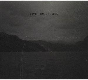 Kave – Ominousium