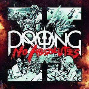 Prong - X- No Absolutes