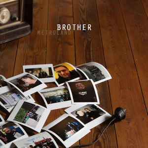 Metroland – Brother