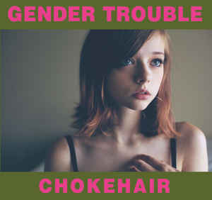 Gender Trouble