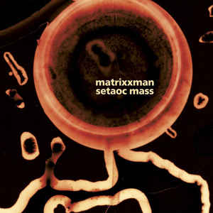 Matrixxman & Setaoc Mass