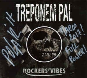 Treponem Pal – Rockers’Vibes