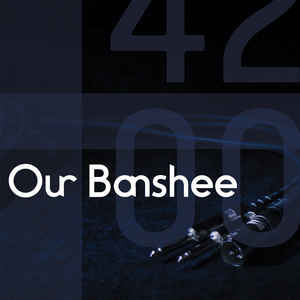 Our Banshee