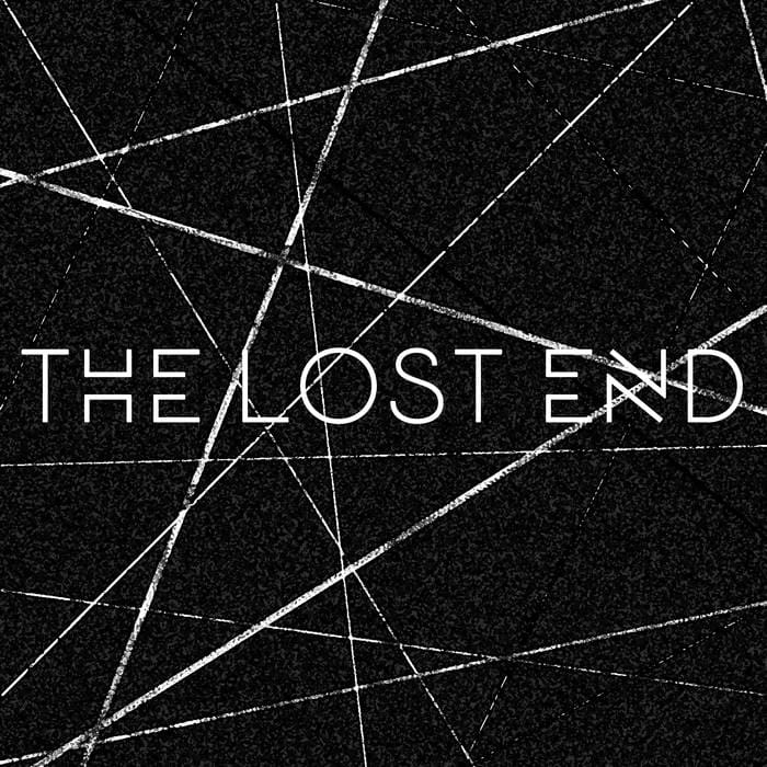 The Lost End