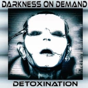 Darkness On Demand - Detoxination