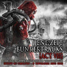 Endzeit Bunkertracks Act VIII