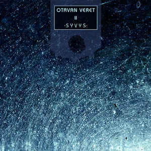 Otavan Veret – Syvys