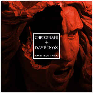 Chris Shape + Dave Inox