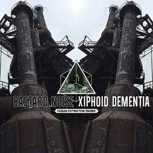 Bastard Noise - Xiphoid Dementia