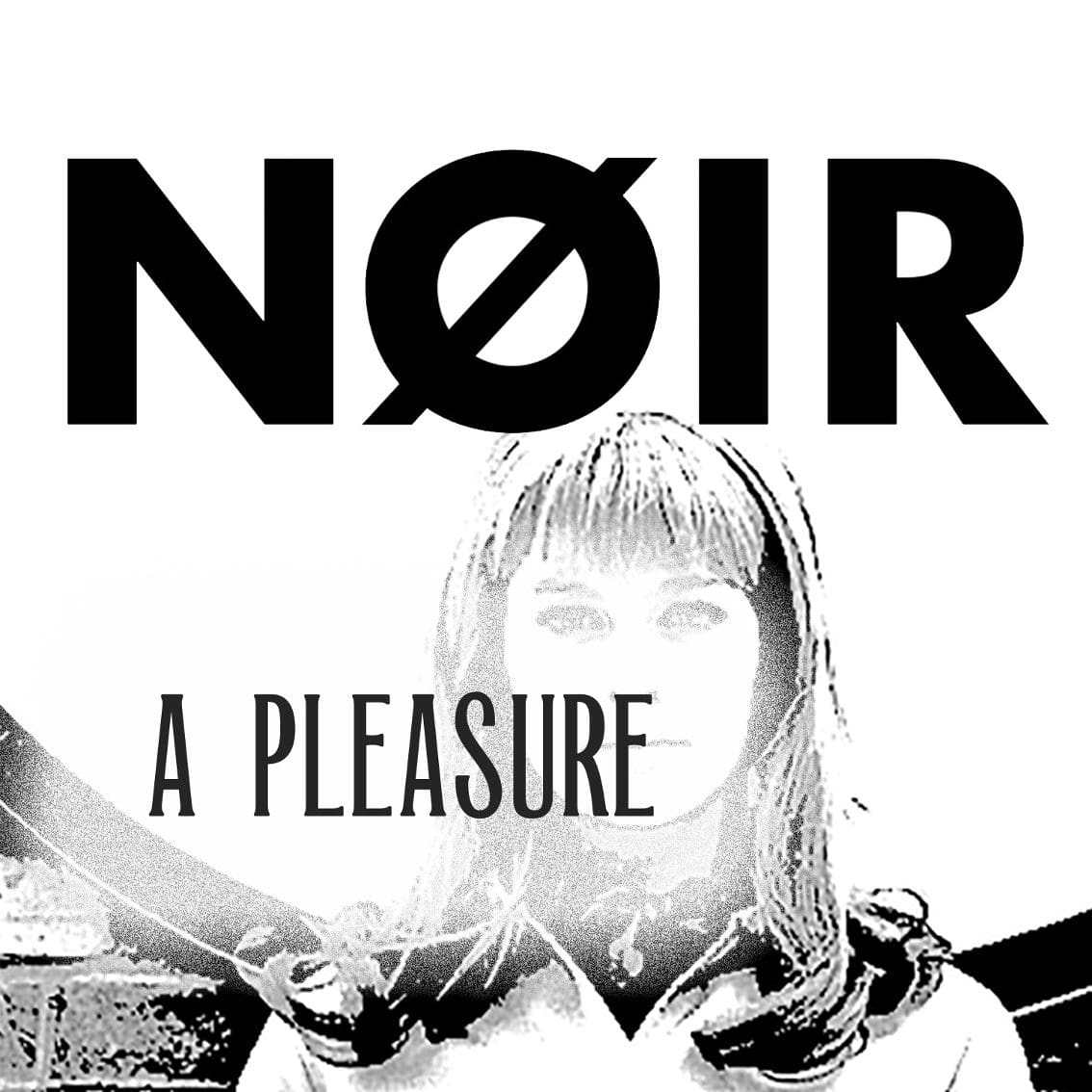 NOIR a Pleasure Cvr