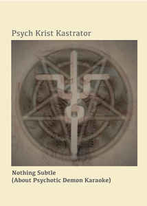 Psych Krist Kastrator