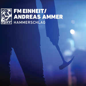 FM Einheit - Andreas Ammer