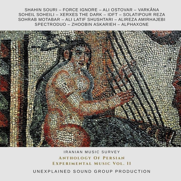 Iranian Music Survey – Anthology Of Persian Experimental Music Vol. II