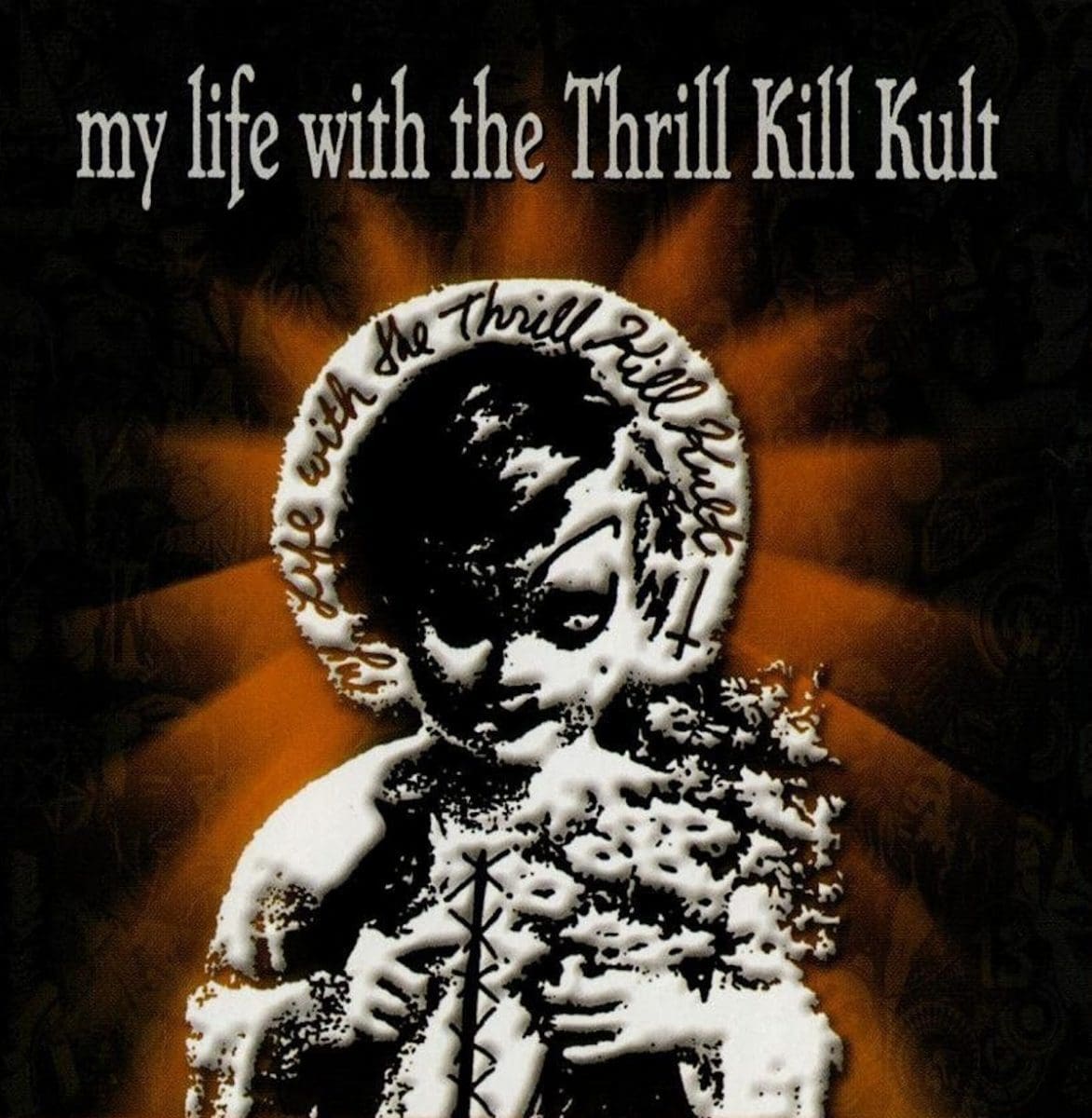 My Life With The Thrill Kill Kult