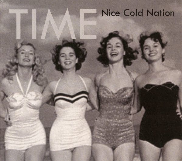 Nice Cold Nation – Time