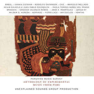 Anthology From Experimental Music From Peru