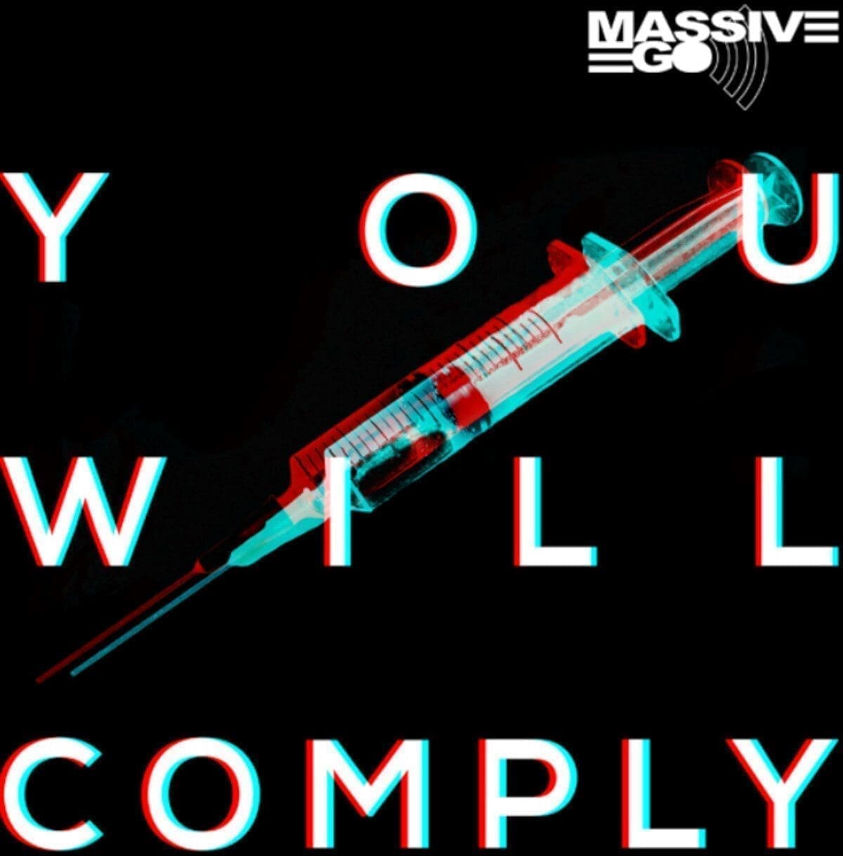 MASSIVE EGO - YOU WILL COMPLY