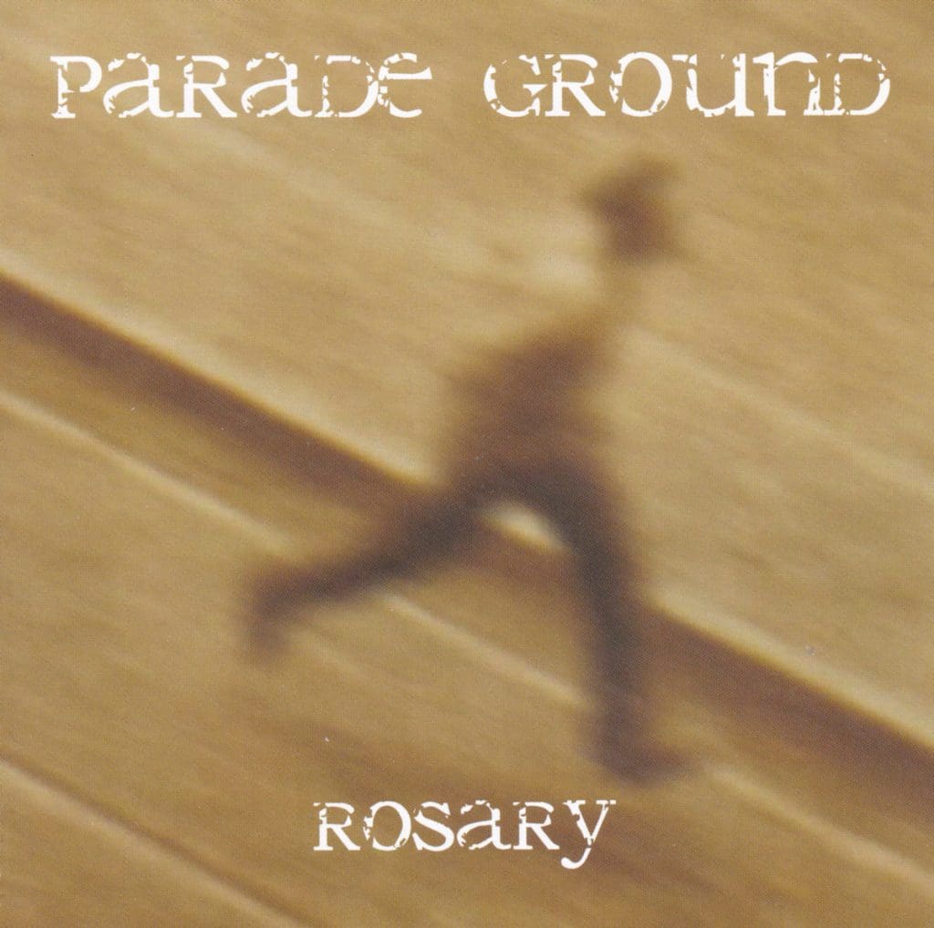 Parade Ground re-releases 2007's 'Rosary' as a download release