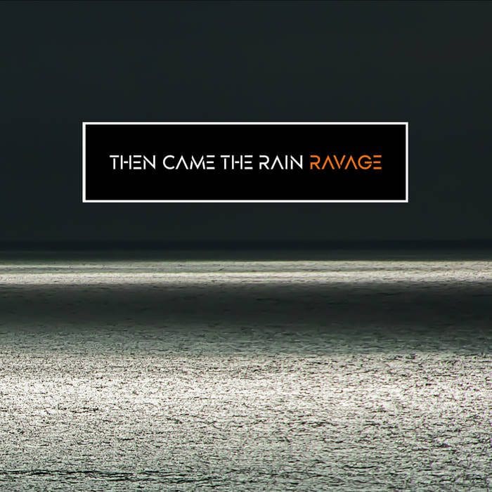 Then-Came-The-Rain