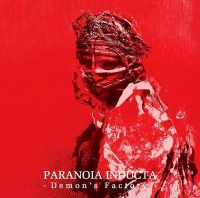 Paranoia-Inducta-–-Demons-Factory