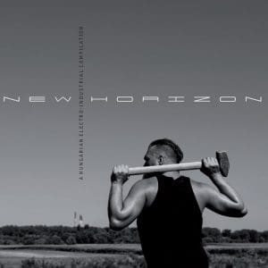 New-horizon-a-hungarian-electro-industrial-compilation