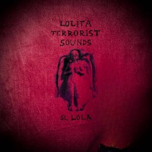 Lolita-terrorist-sounds