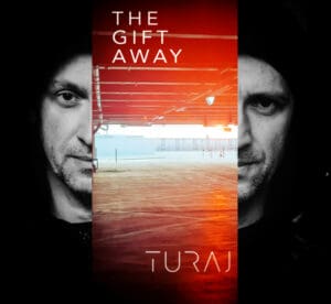 Turaj releases solo EP 'The Gift Away'