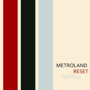 Metroland concludes “Forum” album cycle with “Reset” EP